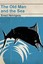 The Old Man and the Sea by Ernest Hemingway.