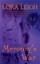 Mercury's War: A Novel of the Breeds Book 16 by Lora Leigh.