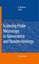 Scanning Probe Microscopy in Nanoscience and Nanotechnology NanoScience and T..