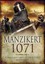 Road to Manzikert: Byzantine and Islamic Warfare 527-1071 by Brian Todd Carey.