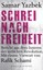 Schrei nach Freiheit Samar Yazbek