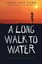 A Long Walk to Water by Mrs Linda Sue Park (Hardback, 2010)