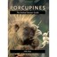 Porcupines - Hardcover NEW Roze, Uldis 2012-09-28