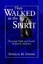 They Walked in the Spirit by Strong, Douglas M. -Paperback