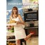Everyday Cooking from Italy: 400 Quick and Easy Italian Recipes from Antipasti t