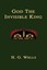 NEW God The Invisible King by H G Wells BOOK (Paperback) Free P&H