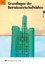 Seidel, Horst: Grundlagen der Betriebswirtschaftslehre, Taschenbuch