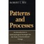 Patterns and Processes; An Introduction to Anthropological Strategies for the St
