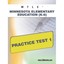 Mtle Minnesota Elementary Education (K-6) Practice Test 1 Wynne, Sharon