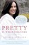 Pretty Is What Changes: Impossible Choices, the Breast Cancer Gene, and How I