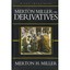 Merton Miller on Derivatives (Wiley Investment) Merton H. Miller