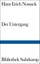 Der Untergang, Hans Erich Nossack