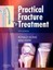 Practical Fracture Treatment by Ronald McRae.