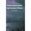 Modern Science And the Capriciousness of Nature Rogers, Karl