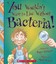 You Wouldn't Want to Live Without Bacteria! by Roger Canavan 9780606367059