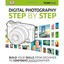 Digital Photography Step by Step Ang, Tom