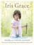 NEW Iris Grace By Arabella Carter-Johnson Paperback Free Shipping