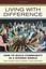 Living with Difference: How to Build Community in a Div - Paperback NEW Adam Sel