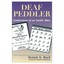 Deaf Peddler: Confessions of an Inside Man - Paperback NEW Dennis S. Buck 2000-0
