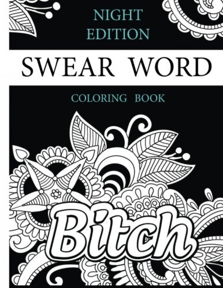 Swear Word Coloring Book Nights Edition 40 Sweary Designs