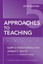 Approaches to Teaching (Thinking About Education) by Gary D. Fenstermacher.