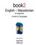 Book2 English - Macedonian: A Book in 2 Languages for Beginners by Johannes...
