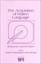 The Acquisition of Written Language: Response and Revision (Writing Research Ser