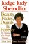 Beauty Fades/Dumb Is Forever: The Making of a Happy Woman by Judy Sheindlin.