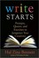Write Starts: Prompts, Quotes, and Exercises to Jumpstart Your Creativity.