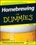 Homebrewing For Dummies by Marty Nachel (Paperback, 2008)