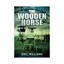 The Wooden Horse by Eric Williams (author)