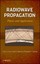 Radiowave Propagation : Physics and Applications, Hardcover by Levis, Curt A....