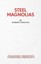 Steel Magnolias (Acting Edition S.) by Robert Harling.