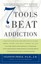 7 Tools to Beat Addiction by Stanton Peele (Paperback, 2004)