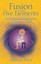 Fusion of the Five Elements: Meditations for Transforming Negative Emotions...
