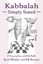 Kabbalah Simply Stated: A Conversation with the Rabbi by Rabbi Aziel Abraham,...