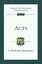 Acts: An Introduction and Survey (Tyndale New Testament Commentaries).