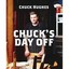 Chuck's Day Off - Paperback NEW Chuck Hughes (A 2014-10-21