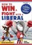 How to Win a Fight with a Liberal by Daniel Kurtzman 9781402265730