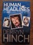 Human Headlines: My 50 Years in the Media - Derryn Hinch - Aust Biography - HcDj