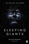 Sleeping Giants: Themis Files Book 1 (Themis Files) by Sylvain Neuvel.