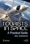 Tourists in Space: A Practical Guide by Seedhouse, Erik -Paperback