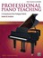 Professional Piano Teaching, Vol 1: A Comprehensive Piano Pedagogy Textbook...