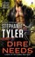 Dire Needs: A Novel of the Eternal Wolf Clan by Stephanie Tyler.