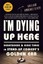 I'm Dying Up Here: Heartbreak and High Times in Stand-Up Comedy's Golden Era...