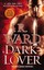 Dark Lover: The First Novel of the Black Dagger Brotherhood (Black Dagger