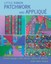 Little Ribbon Patchwork and Applique: Colorful Designs with Kaffe Fassett...