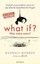 Munroe, Randall: What if? Was wäre wenn?