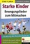 Schories, Larissa: Starke Kinder