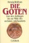 Die Goten - Herwig Wolfram - 9783406337338 DHL-Versand PORTOFREI